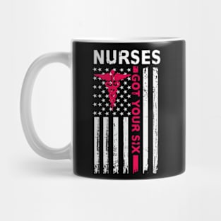 Nurses Got Your Six Shirt Back Side American Flag Tee Mug